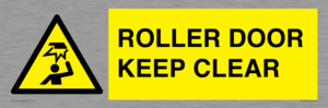 ROLLER DOOR KEEP CLEAR